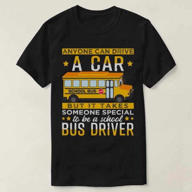 Camiseta Se Necesita A Alguien Especial Para Ser Un Conduct (Diseño del anverso)