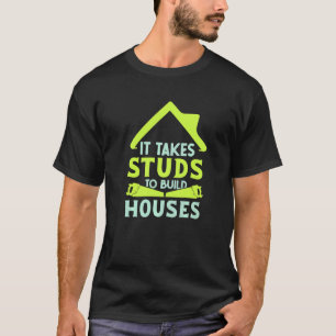 Camiseta Se necesita estudiar la construcción de carpas par