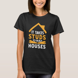Camiseta Se necesita estudiar la construcción de viviendas 