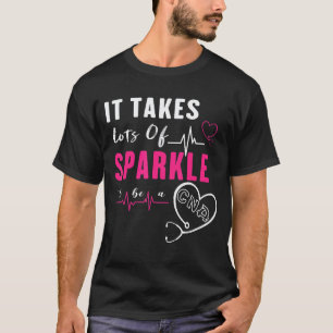 Camiseta Se necesita mucho brillo para ser enfermera Cna Cn