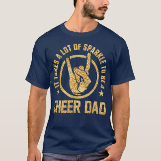 Camiseta Se Necesita Mucho Para Ser Un Papá Alegre.