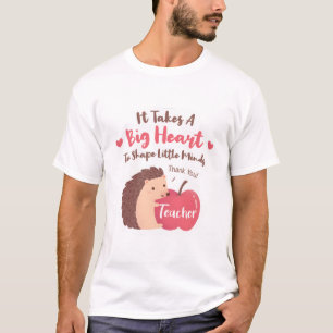 Camiseta Se Necesita Un Gran Corazón Para Dar Forma A Las M