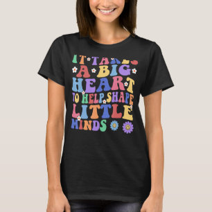 Camiseta Se Necesita Un Gran Corazón Para Dar Forma A Un Pr