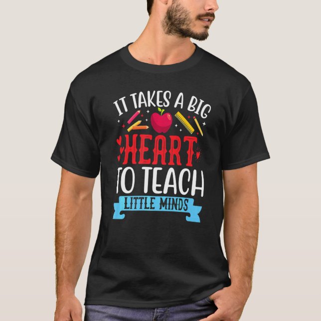 Camiseta Se Necesita Un Gran Corazón Para Enseñar A Los Mae (Anverso)
