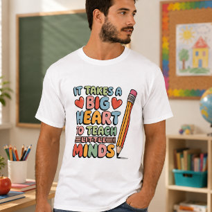 Camiseta Se necesita un gran corazón para enseñar a pequeña