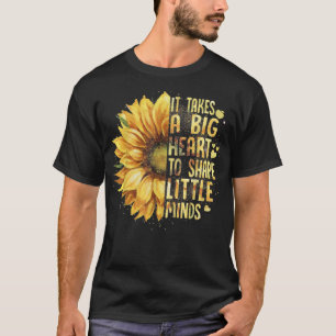 Camiseta Se necesita un gran corazón para moldear a los pro