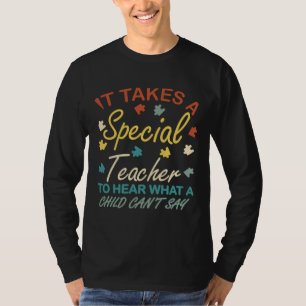 Camiseta Se Necesita Un Profesor Especial Para Oír Lo Que U