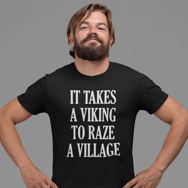Camiseta Se Necesita Un Viking Para Descansar Un Pueblo (Subido por el creador)