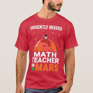 Camiseta Se necesita urgentemente un profesor de matemática