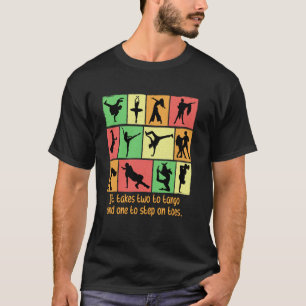Camiseta Se Necesitan Dos Para Bailar Tango Y Uno Para Pisa
