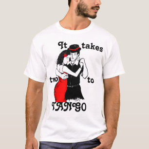 Camiseta ¡Se Necesitan Dos Para El Tango!
