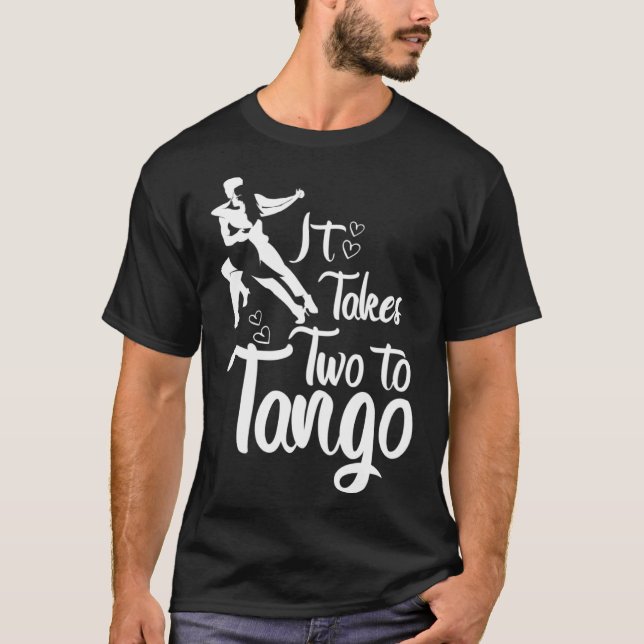 Camiseta Se Necesitan Dos Para Los Profesores De Tango (Anverso)