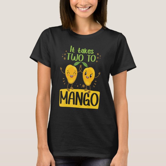 Camiseta Se Necesitan Dos Para Mango Mujeres Mangos Amor (Anverso)