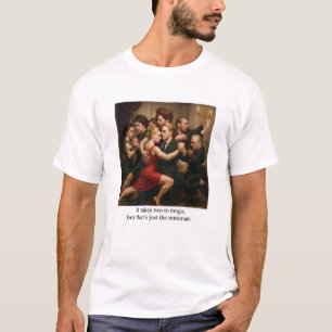 Camiseta Se necesitan dos para tango