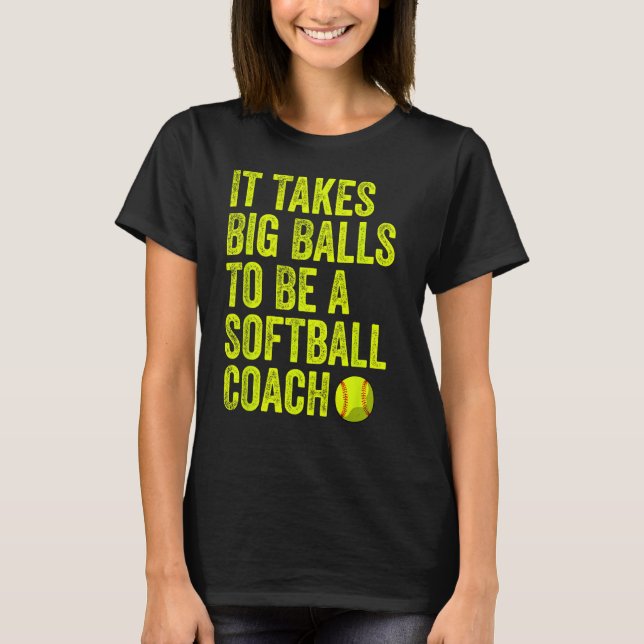 Camiseta Se Necesitan Grandes Bolas Para Ser Un Equipo De E (Anverso)