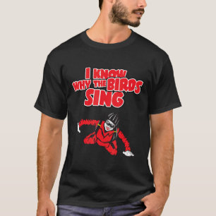 Camiseta Sé Por Qué Cantan Los Pájaros Paracaidismo