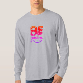 Camiseta Sé positivo