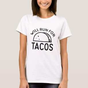 Camiseta Se Postulará Para Tacos