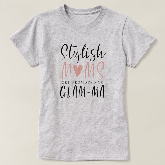 Camiseta Se Promociona A Las Madres Elegantes A mamáes Glam (Diseño del anverso)