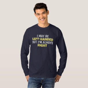 Camiseta Se Puede Dejar Mano Pero Siempre Derecha Lefty