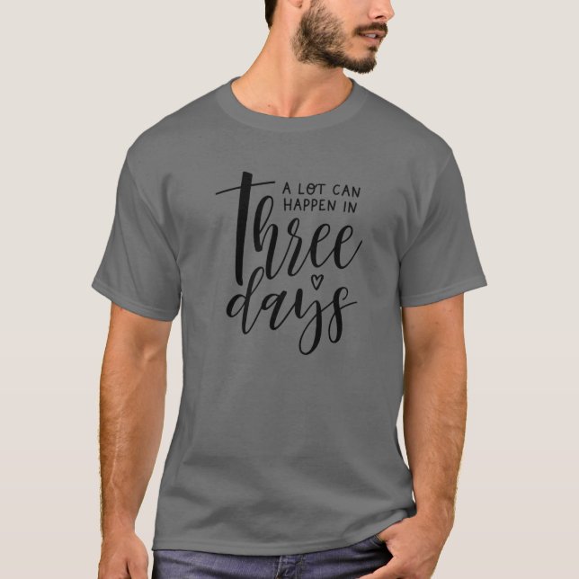 Camiseta Se Puede Producir Mucho En Tres Días De Pascua Cri (Anverso)