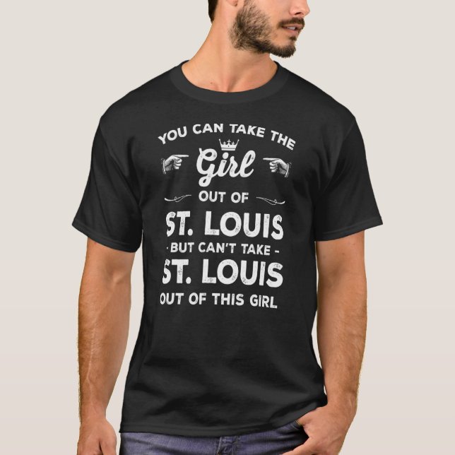 Camiseta Se Puede Sacar Al Chica De St Louis Missouri Gir (Anverso)