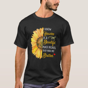Camiseta Sé Que El Cielo Es Un Lugar Hermoso Donde Tienen M