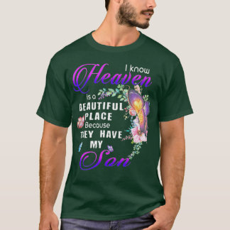 Camiseta Sé Que El Cielo Es Un Lugar Hermoso Porque