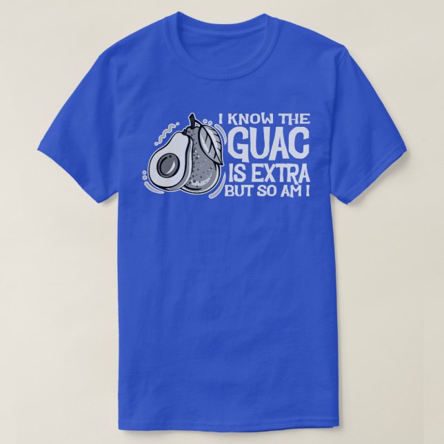 Camiseta Sé Que El Guac Es Etra Pero Yo También, Cute Aguac (Diseño del anverso)