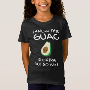 Camiseta Sé Que El Guac Es Extra Pero También Lo Soy