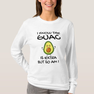 Camiseta Sé que el guac es extra pero yo también           