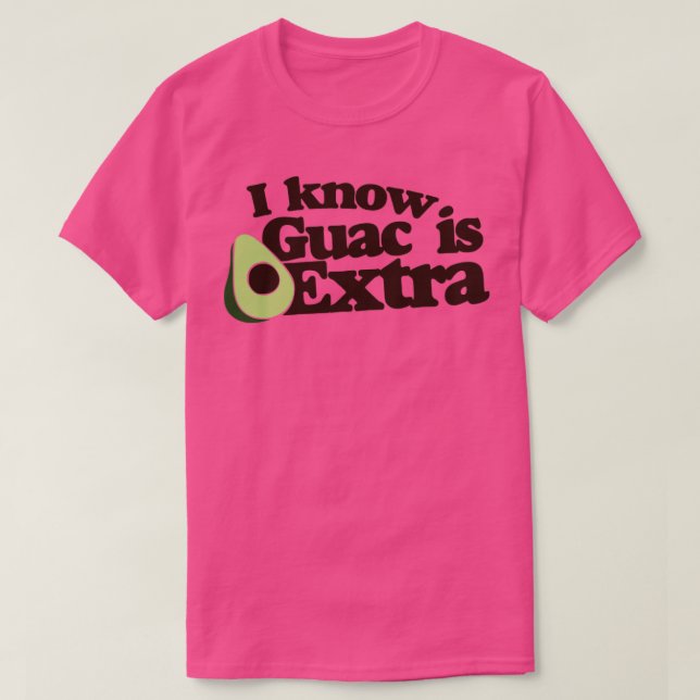 Camiseta Sé que guac es extra (Diseño del anverso)