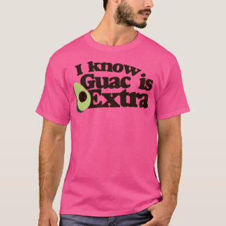 Camiseta Sé que guac es extra