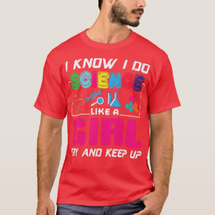 Camiseta Sé que hago ciencia como un chica, trato de estar