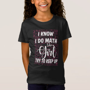 Camiseta Sé que hago matemáticas como un intento del chic