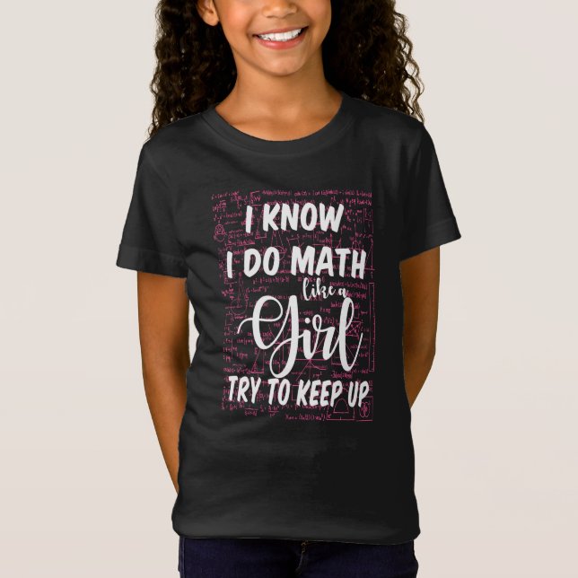 Camiseta Sé que hago matemáticas como un intento del chica (Anverso)