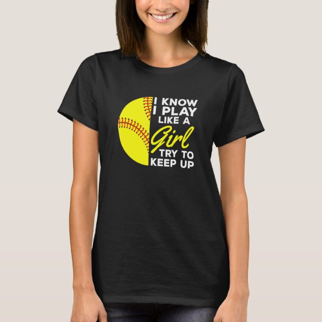 Camiseta Sé Que Juego Como Un Chica Intento Mantener El Sof (Anverso)