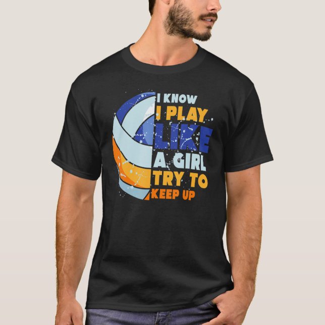 Camiseta Sé Que Juego Como Un Chica Intento Mantener El Vol (Anverso)