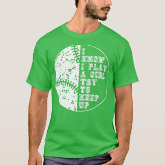 Camiseta Sé Que Juego Como Un Chica Intento Seguir 18