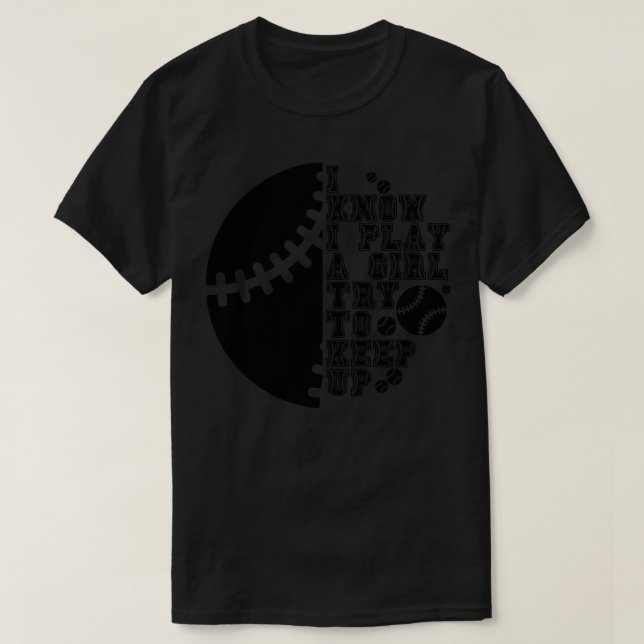 Camiseta Sé Que Juego Como Un Chica Intento Seguir 28 (Diseño del anverso)