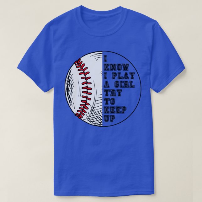 Camiseta Sé Que Juego Como Un Chica Intento Seguir 9 (Diseño del anverso)