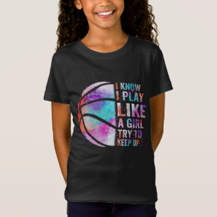 Camiseta sé que juego como un chica tratar de mantenerse a