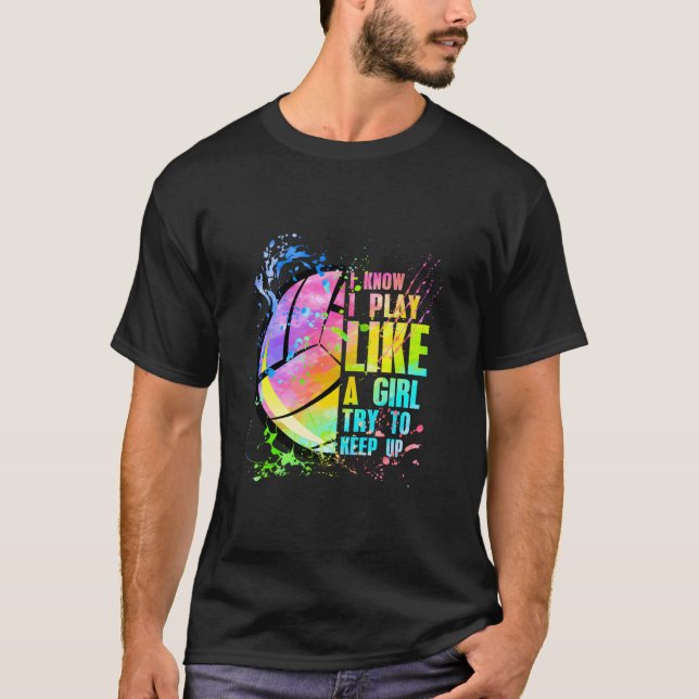 Camiseta Sé Que Juego Como Un Intento De Voleibol. (Anverso)