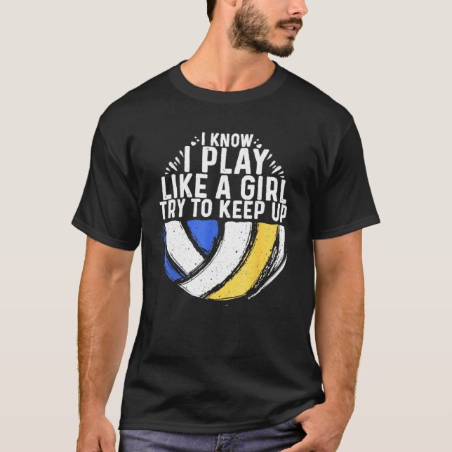 Camiseta Sé Que Juego Como Un Voleibol Chica. (Anverso)