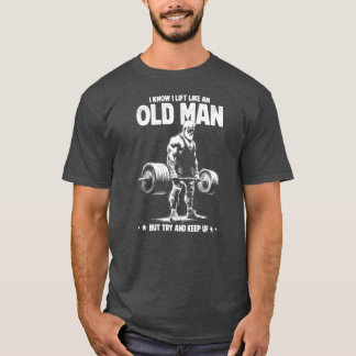 Camiseta Sé que levanto como un viejo retro