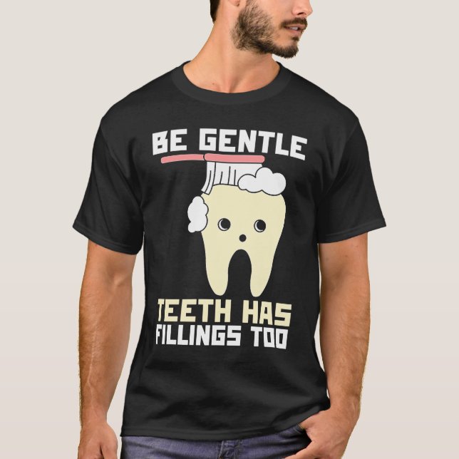 Camiseta Sé Que Los Dientes Suaves Tienen Filtros Demasiado (Anverso)