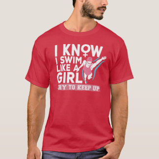 Camiseta Sé que nado como un chica trato de mantener a Insp
