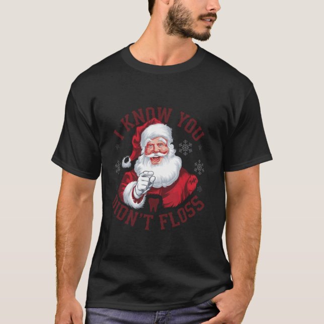 Camiseta Sé que no fallaste a los Navidades dentales (Anverso)