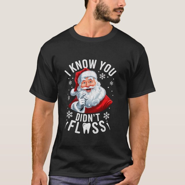 Camiseta Sé que no fallaste a los Navidades dentales (Anverso)