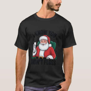 Camiseta Sé que no fallaste a los Navidades dentales